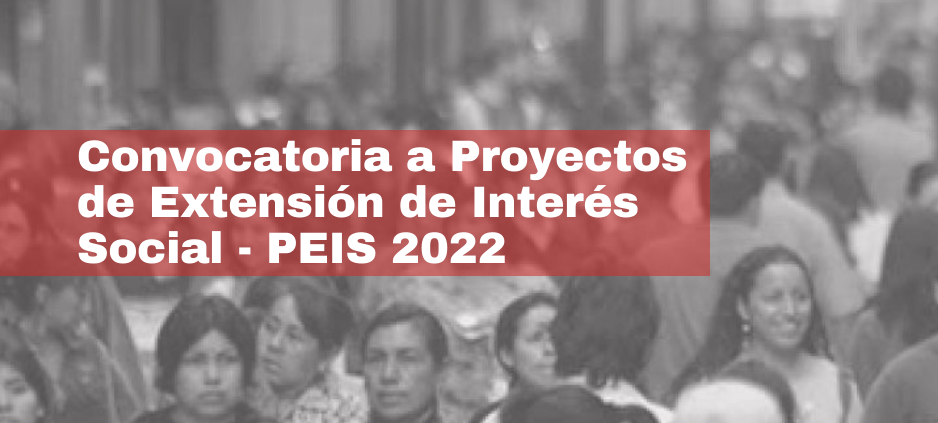 Convocatoria a Proyectos de Interés Social 2022